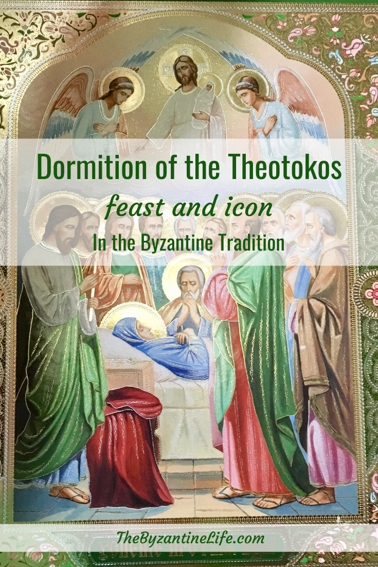 Dormition Of The Theotokos: Feast Day And Icon - The Byzantine Life